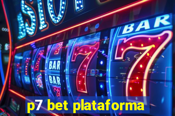 p7 bet plataforma